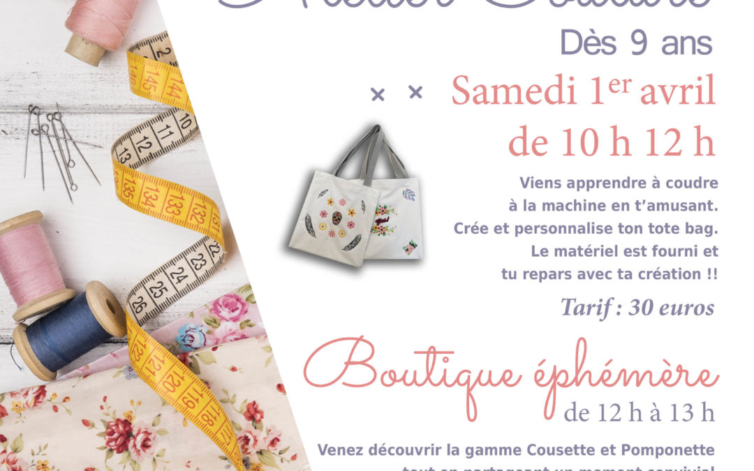 Lancement de l’Atelier Couture samedi 1er avril …