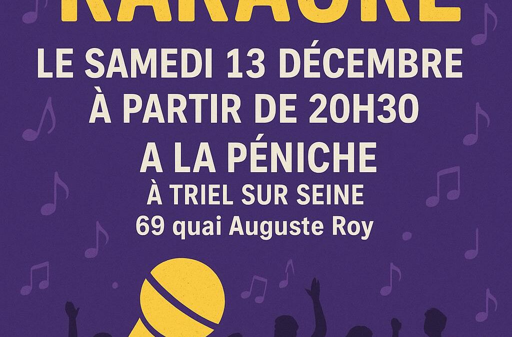 KARAOKE sur la Péniche samedi 13 décembre à partir de 20 heures 30