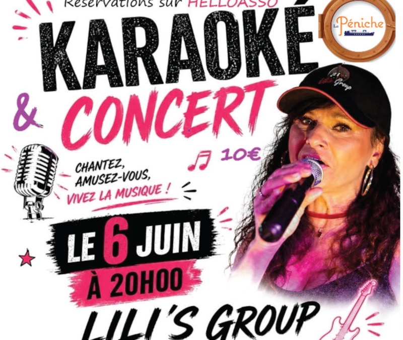 Karaoké Concert avec LILI’S GROUP le 6 juin à 20 heures